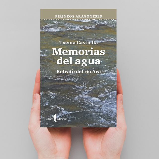 Txema Castiella Viu presenta Memorias del agua. Retrato del río Ara,
